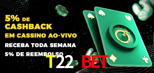 Promoções do cassino ao Vivo T22 Bet